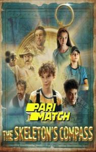 The Skeletons Compass (2022) Hindi Dubbed