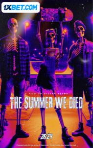 The Summer We Died (2024) Hindi Dubbed