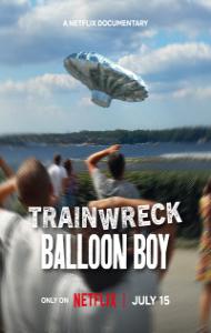 Trainwreck: Balloon Boy (2025) Hindi Dubbed
