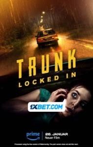 Trunk Locked In (2023) Hindi Dubbed