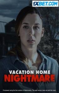 Vacation Home Nightmare (2023) Hindi Dubbed