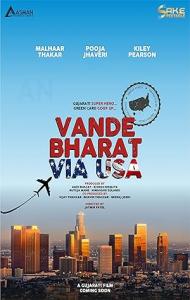 Vande Bharat Via USA (2025) Full Movie