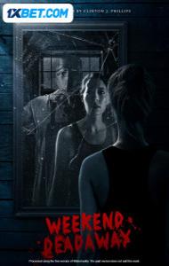 Weekend Deadaway (2024) Hindi Dubbed