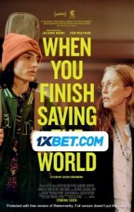 When You Finish Saving the World (2022) Hindi Dubbed